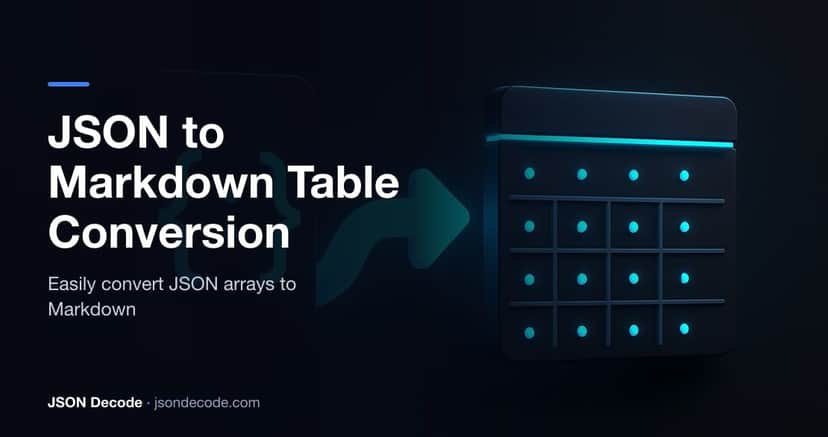 JSON to Markdown Table: Convert JSON Arrays Instantly