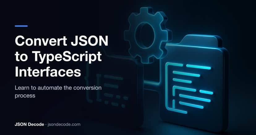 How to Convert JSON to TypeScript Interfaces Automatically