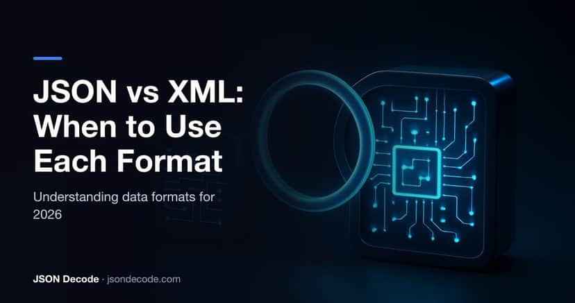 JSON vs XML: When to Use Each Format in 2026