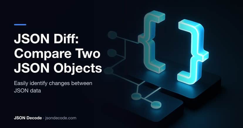 JSON Diff: Compare Two JSON Objects and Find Changes
