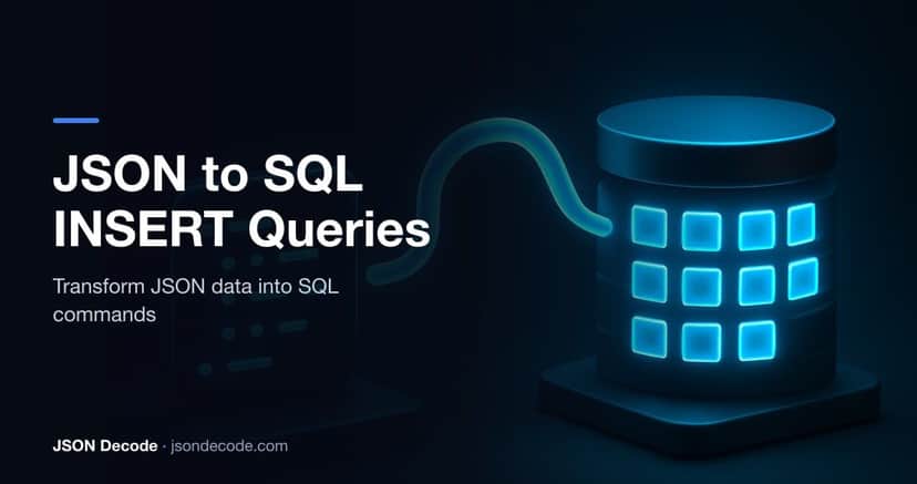 JSON to SQL INSERT: Generate Database Queries from JSON Data